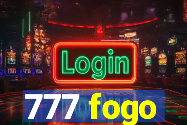 777 fogo